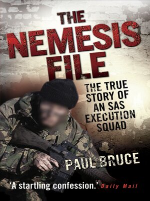 cover image of The Nemesis File--The True Story of an SAS Execution Squad